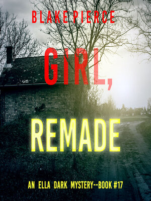 Girl, Remade  - Audiobook